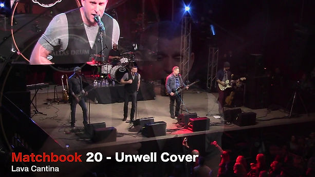 Matchbook 20 - Unwell Cover @ Lava Cantina